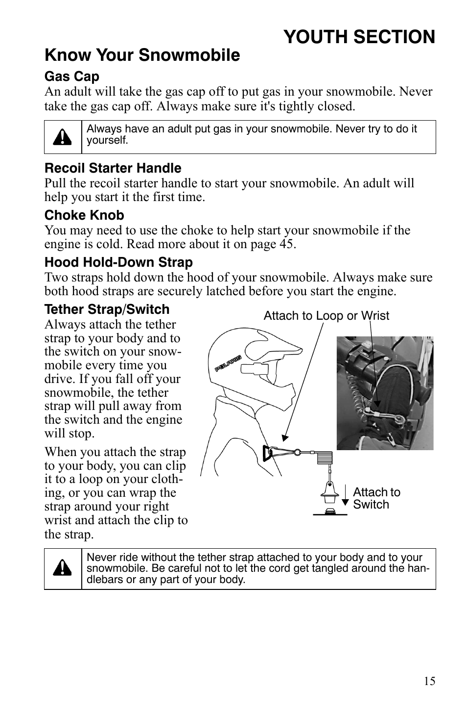 Know your snowmobile | Polaris 120 Dragon User Manual | Page 19 / 101