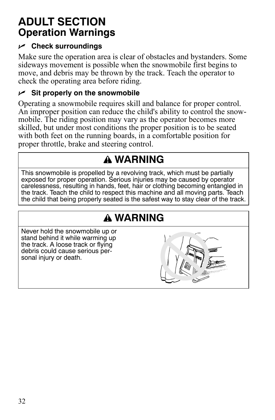 Operation warnings, Warning | Polaris 120 Dragon User Manual | Page 36 / 101