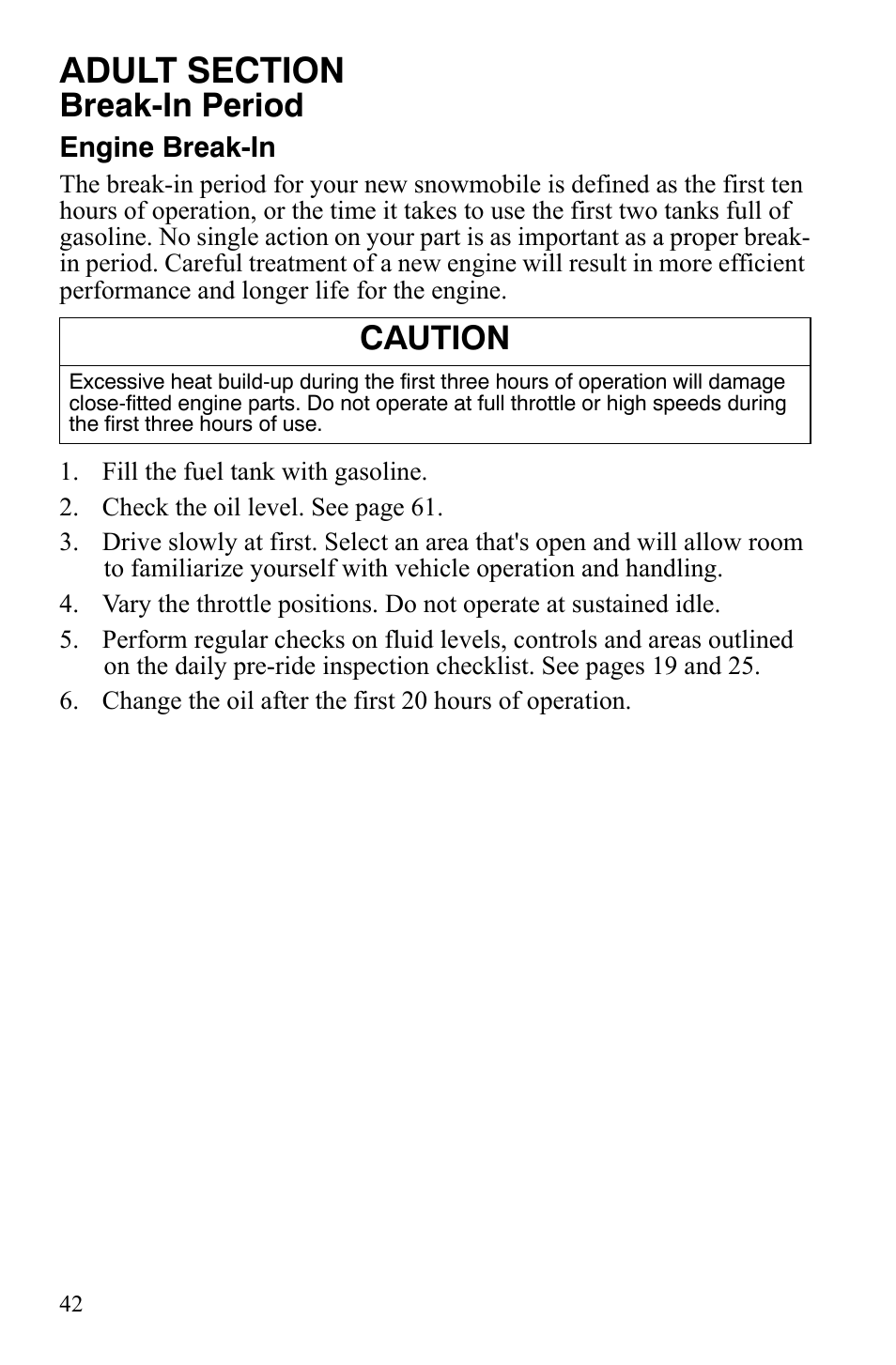 Break-in period, Caution | Polaris 120 Dragon User Manual | Page 46 / 101