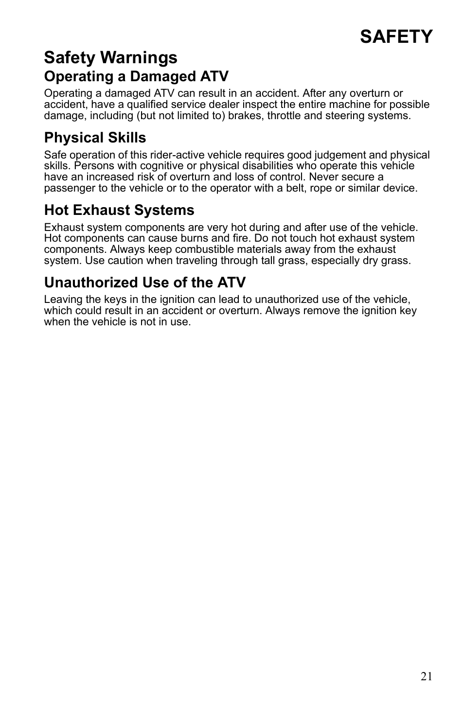 Safety, Safety warnings, Operating a damaged atv | Physical skills, Hot exhaust systems, Unauthorized use of the atv | Polaris Sportsman 550 EFI User Manual | Page 25 / 155