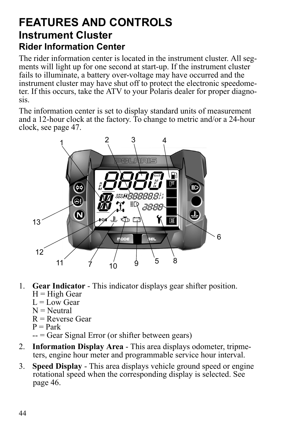 Features and controls, Instrument cluster | Polaris Sportsman 550 EFI User Manual | Page 48 / 155