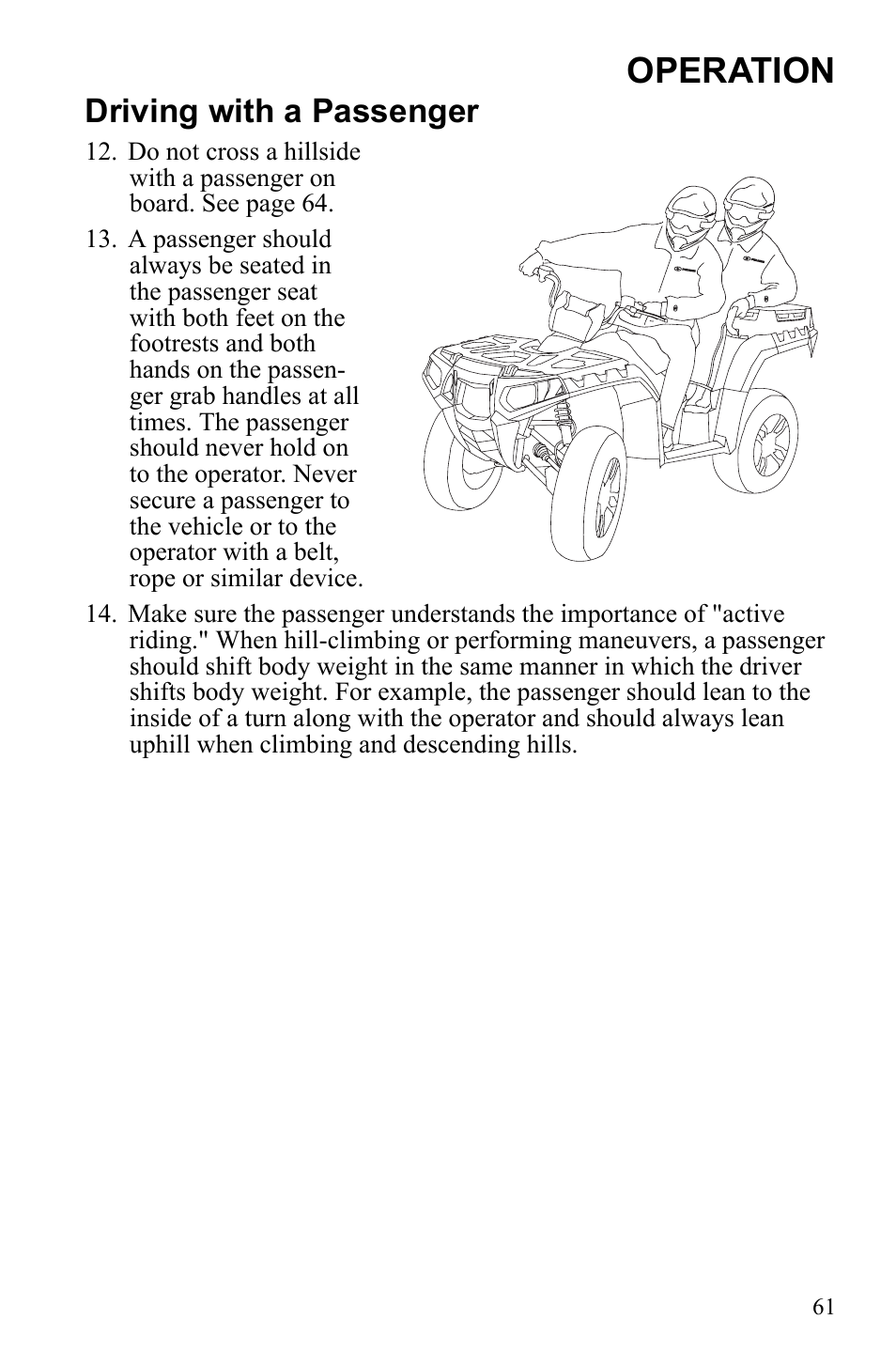 Operation, Driving with a passenger | Polaris Sportsman 550 EFI User Manual | Page 65 / 155