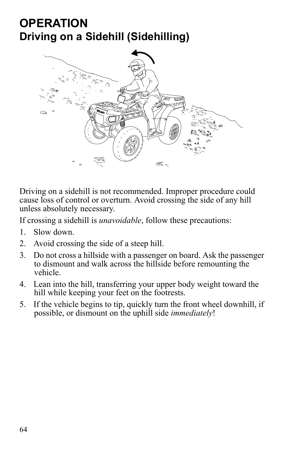 Operation, Driving on a sidehill (sidehilling) | Polaris Sportsman 550 EFI User Manual | Page 68 / 155