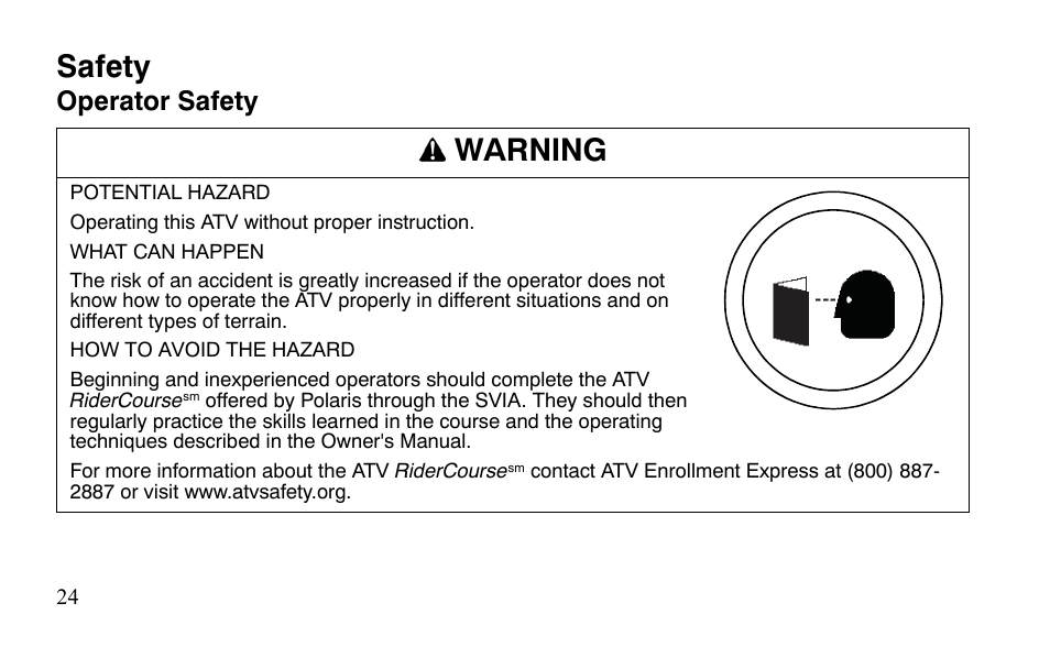 Safety, Warning, Operator safety | Polaris Outlaw 525 IRS User Manual | Page 27 / 220