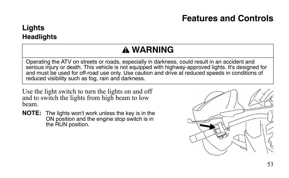 Features and controls, Warning | Polaris Outlaw 525 IRS User Manual | Page 56 / 220
