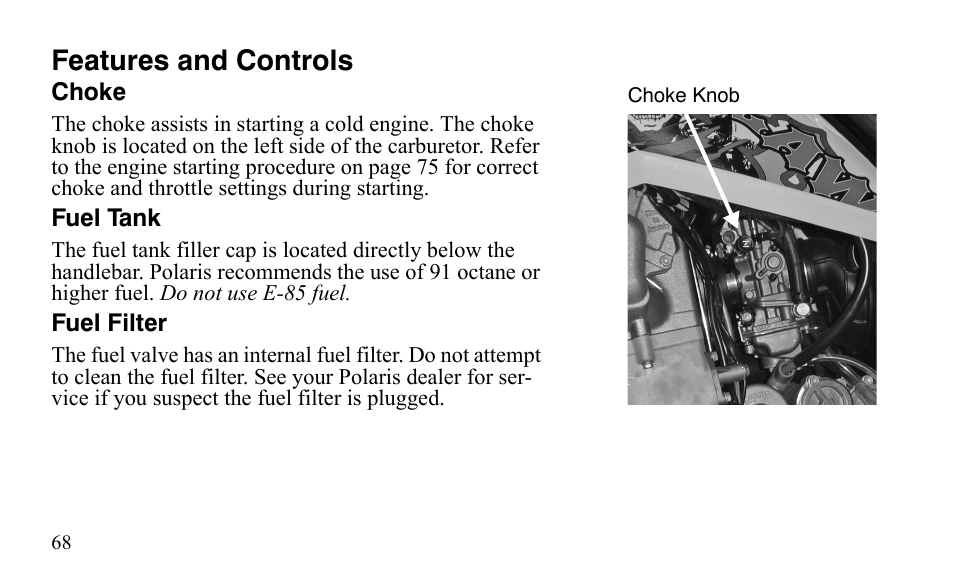 Features and controls | Polaris Outlaw 525 IRS User Manual | Page 71 / 220