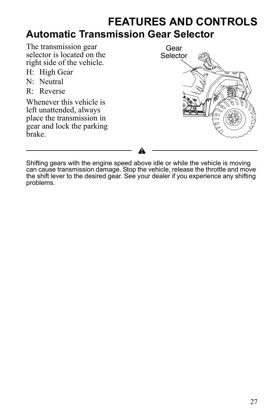 Features and controls, Automatic transmission gear selector | Polaris Hawkeye 922362 User Manual | Page 30 / 126