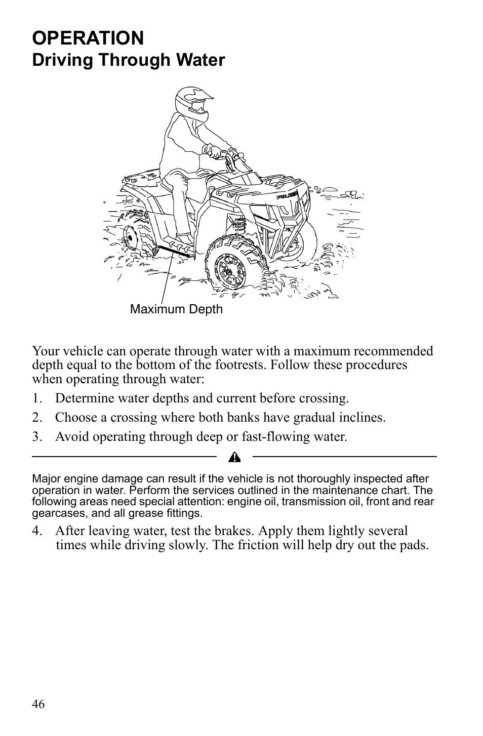 Operation, Driving through water | Polaris Hawkeye 922362 User Manual | Page 49 / 126