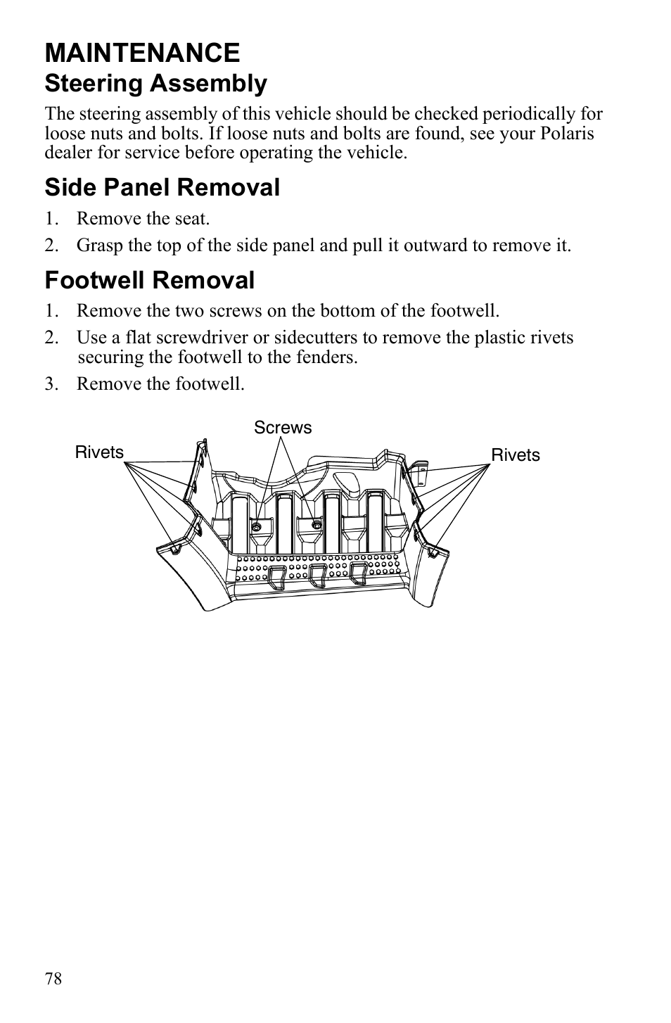 Maintenance, Steering assembly, Side panel removal | Footwell removal | Polaris Hawkeye 922362 User Manual | Page 81 / 126