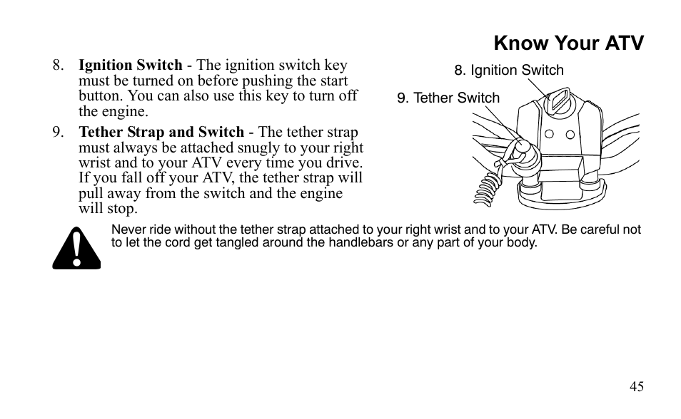 Know your atv | Polaris Outlaw 9922485 User Manual | Page 48 / 191