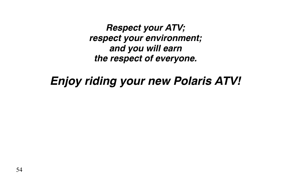 Enjoy riding your new polaris atv | Polaris Outlaw 9922485 User Manual | Page 57 / 191