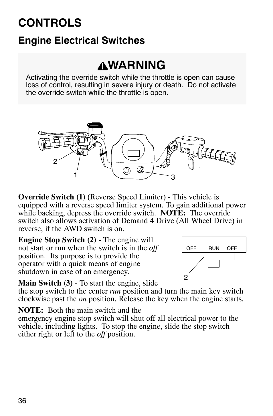 Warning, Controls, Engine electrical switches | Polaris Sportsman 600 User Manual | Page 38 / 129