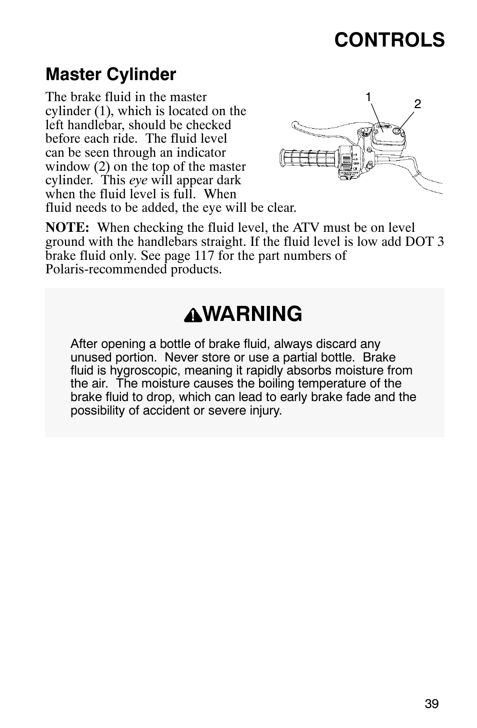 Warning, Controls, Master cylinder | Polaris Sportsman 600 User Manual | Page 41 / 129