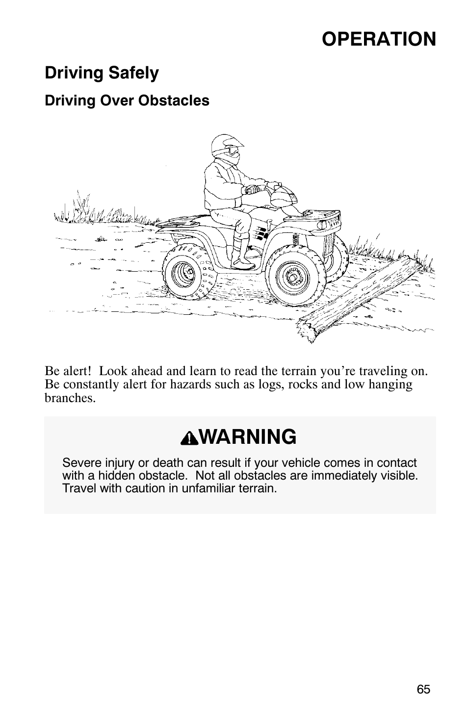 Warning, Operation, Driving safely | Polaris Sportsman 600 User Manual | Page 67 / 129