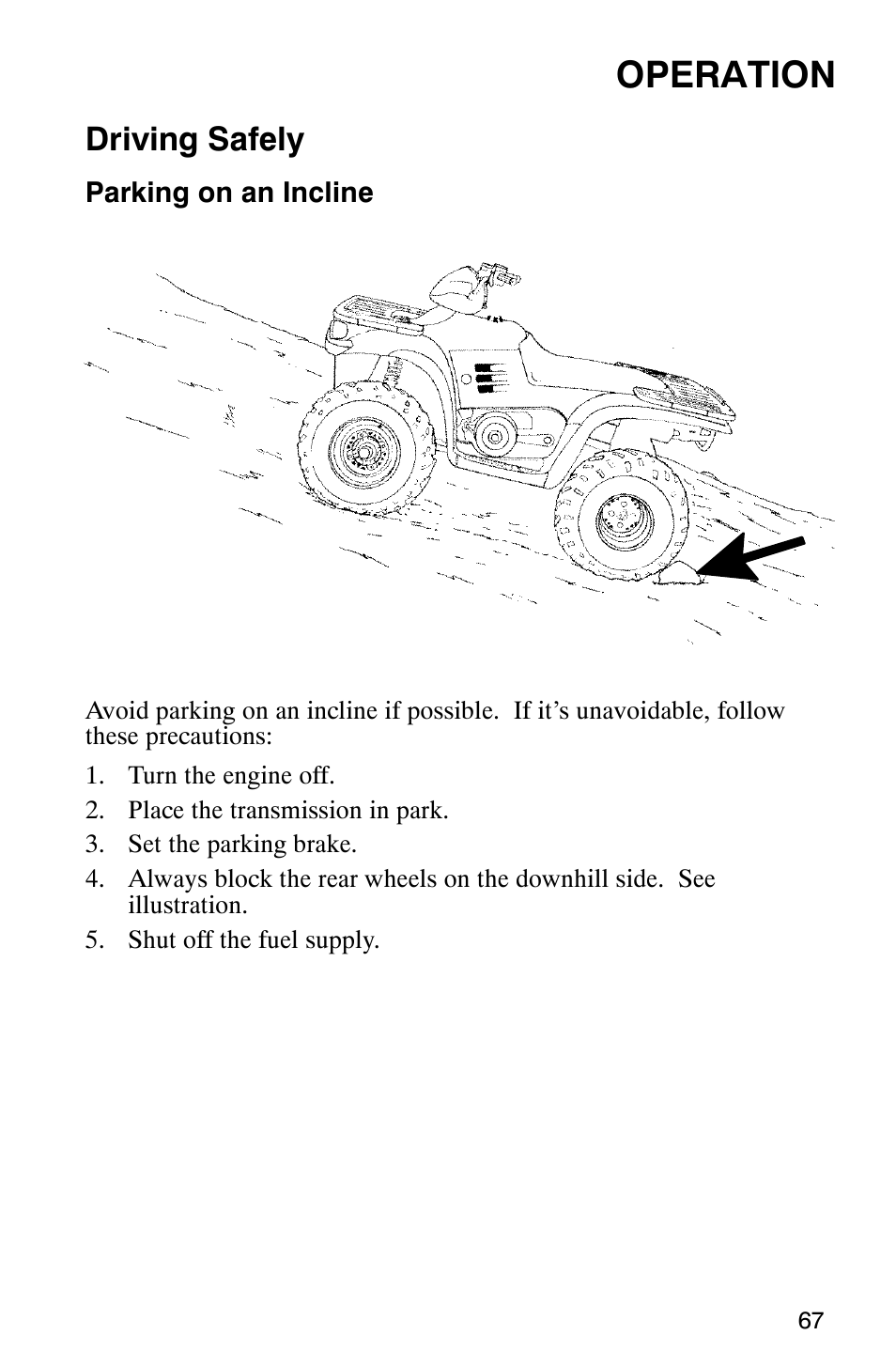 Operation, Driving safely | Polaris Sportsman 600 User Manual | Page 69 / 129