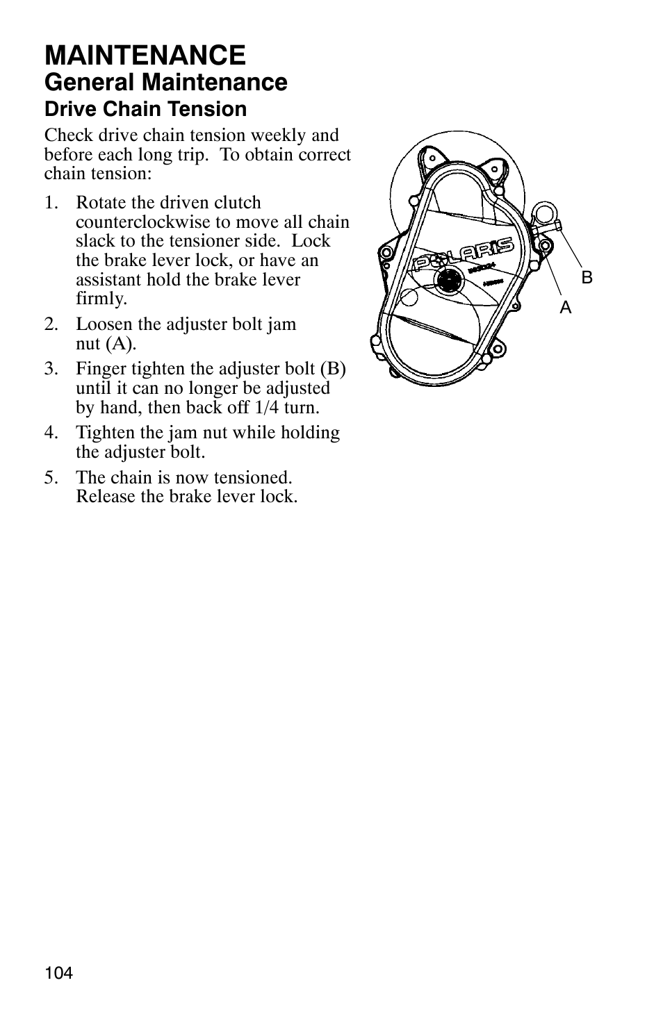 Maintenance, General maintenance | Polaris 600 EDGE Touring 121 User Manual | Page 107 / 153