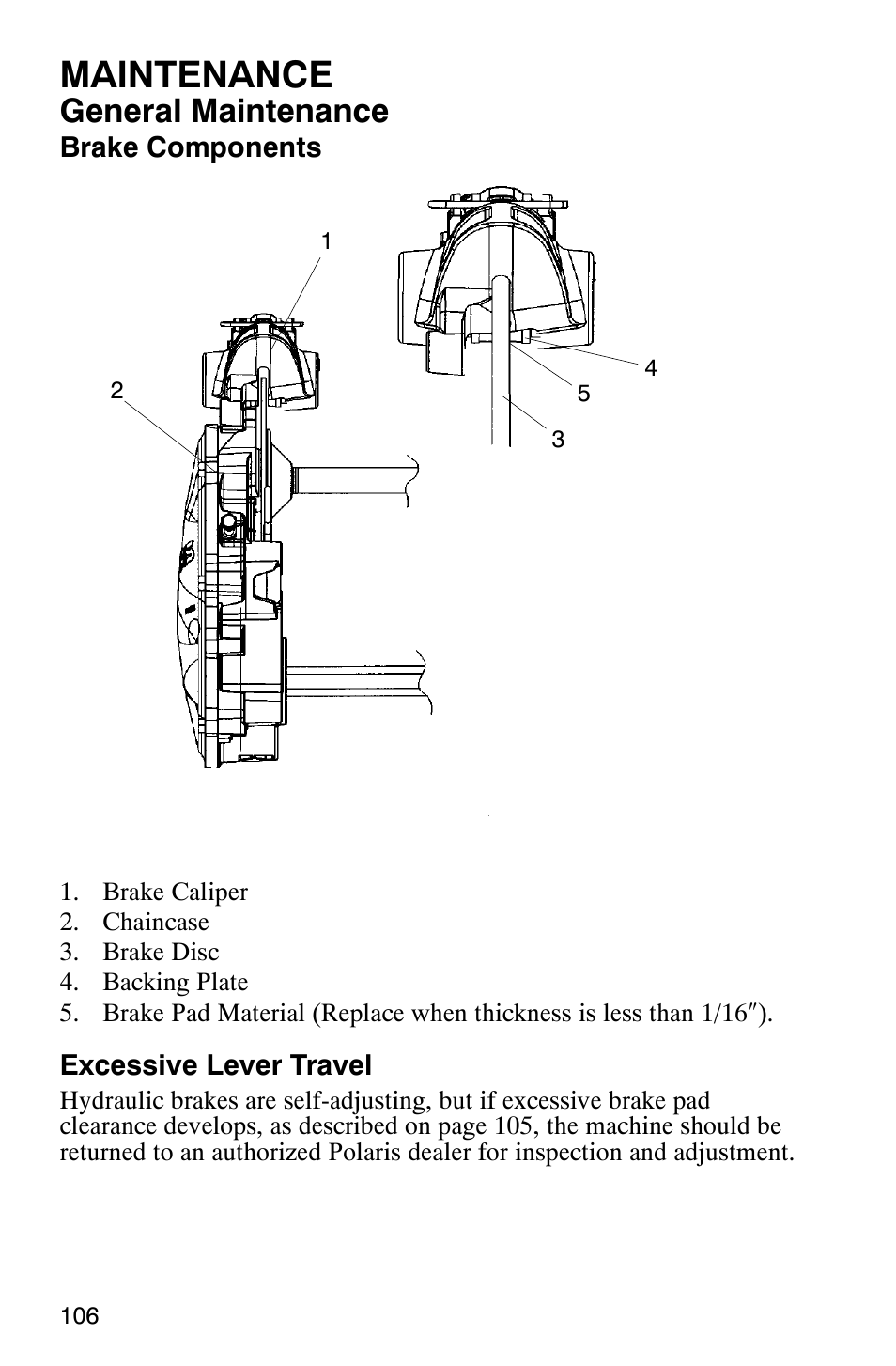 Maintenance, General maintenance | Polaris 600 EDGE Touring 121 User Manual | Page 109 / 153