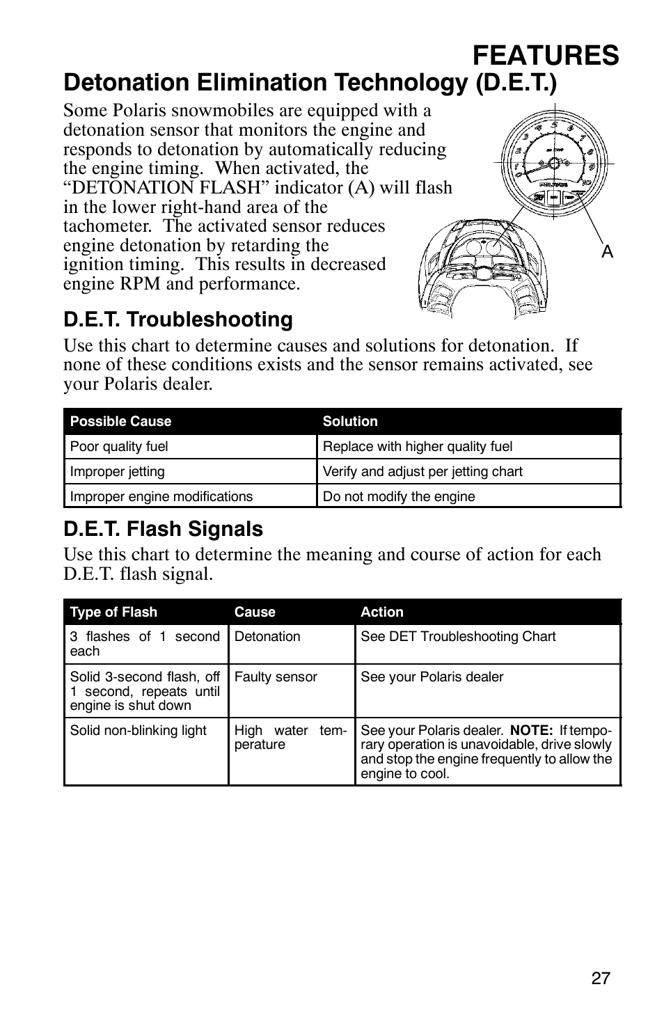 Features, Detonation elimination technology (d.e.t.), D.e.t. troubleshooting | D.e.t. flash signals | Polaris 600 EDGE Touring 121 User Manual | Page 30 / 153