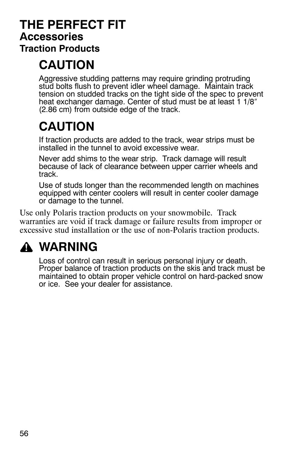 The perfect fit, Caution, Warning | Accessories | Polaris 600 EDGE Touring 121 User Manual | Page 59 / 153