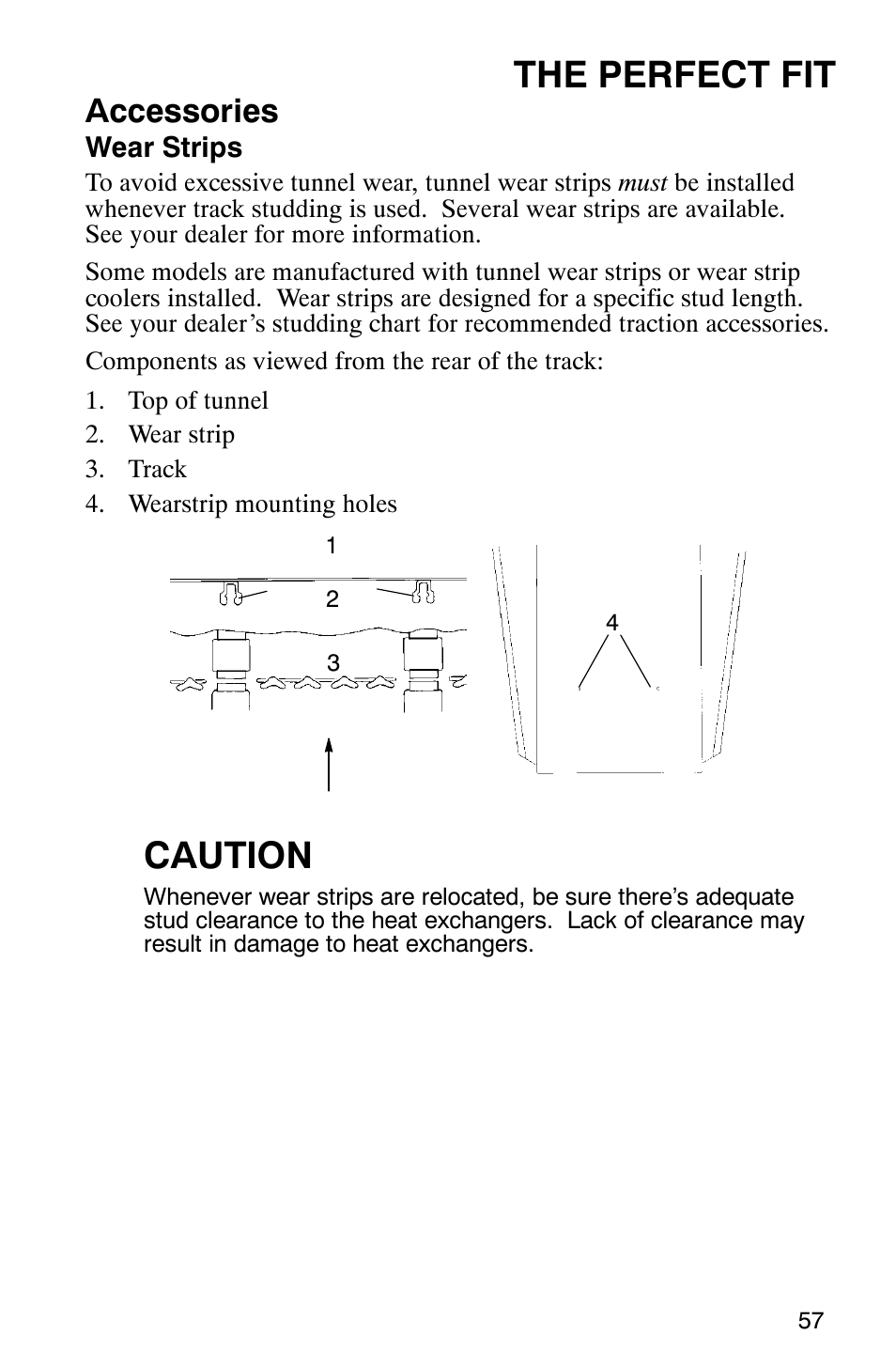 The perfect fit, Caution, Accessories | Polaris 600 EDGE Touring 121 User Manual | Page 60 / 153