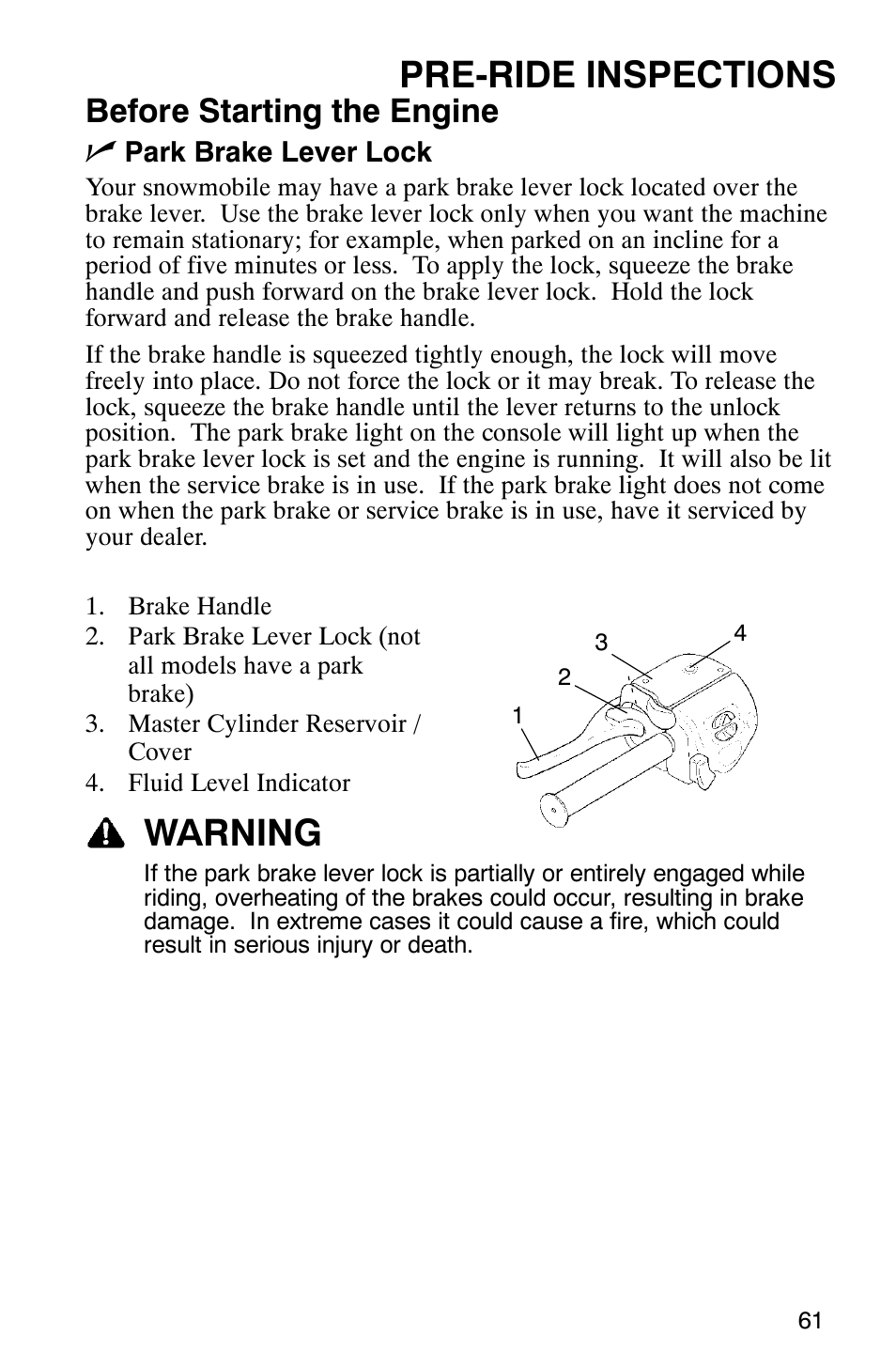 Pre-ride inspections, Warning, Before starting the engine n | Polaris 600 EDGE Touring 121 User Manual | Page 64 / 153