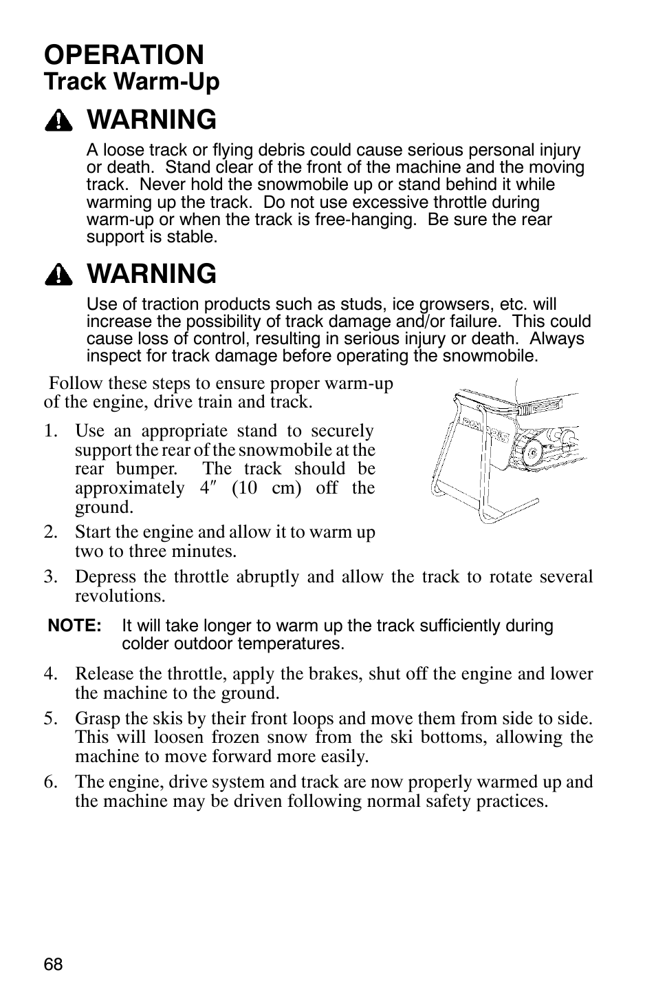 Operation, Warning, Track warm-up | Polaris 600 EDGE Touring 121 User Manual | Page 71 / 153