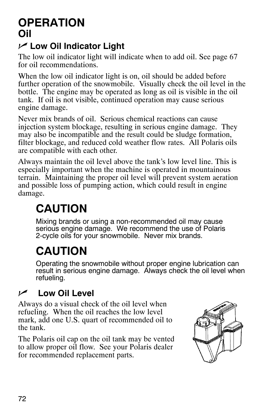 Operation, Caution, Oil n | Polaris 600 EDGE Touring 121 User Manual | Page 75 / 153