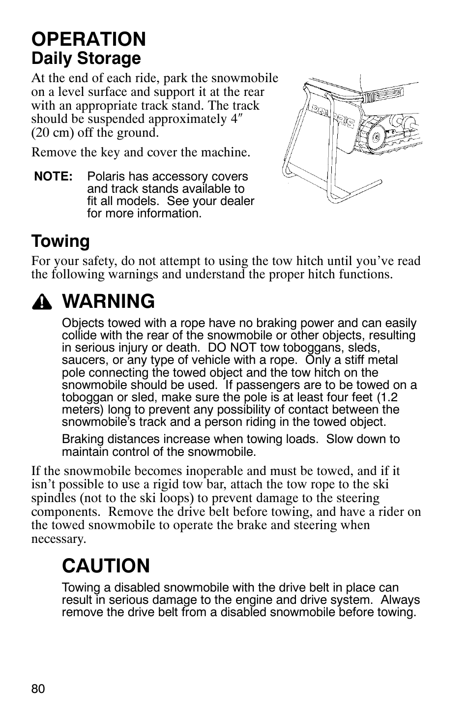 Operation, Warning, Caution | Daily storage, Towing | Polaris 600 EDGE Touring 121 User Manual | Page 83 / 153