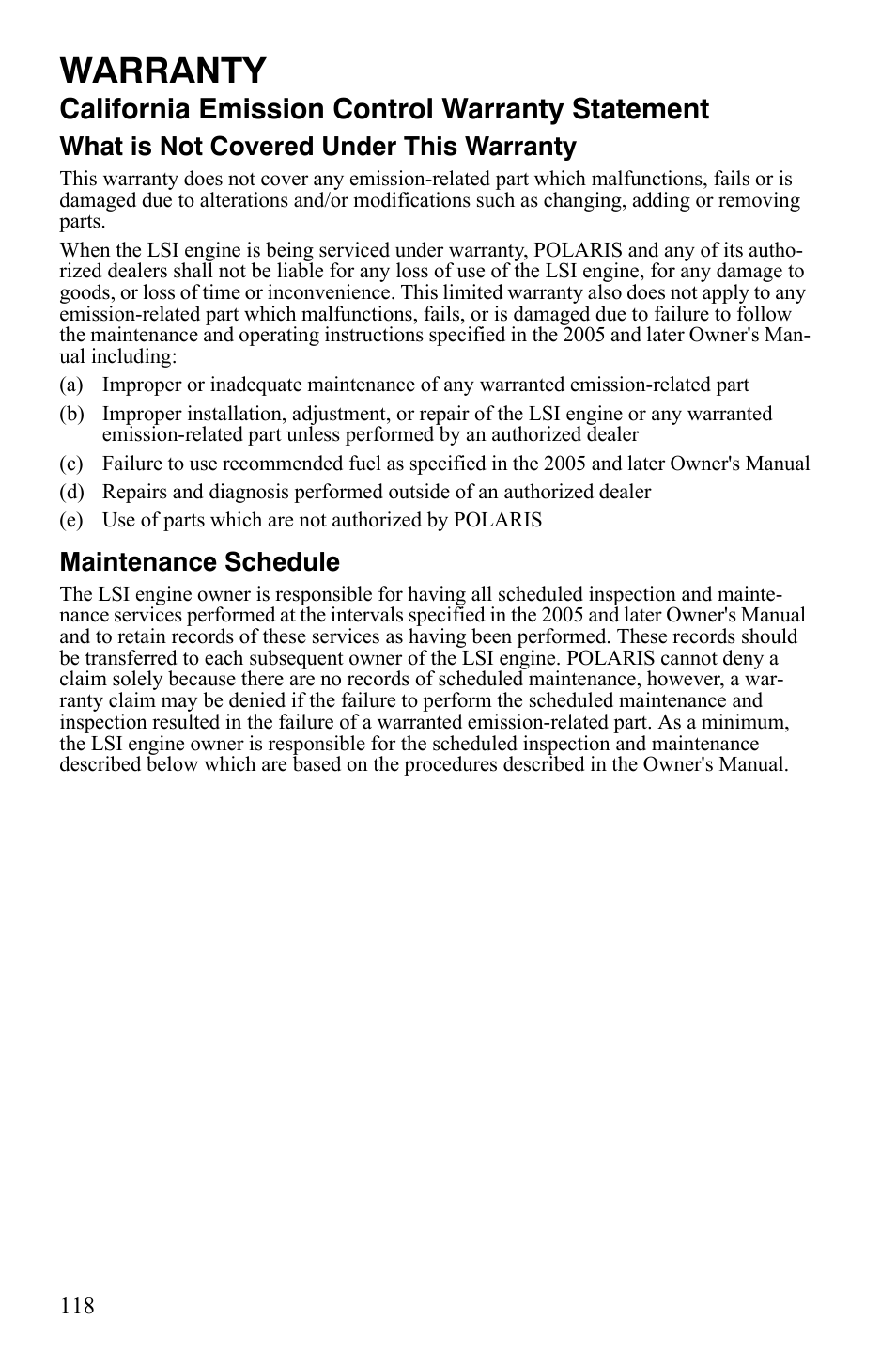 Warranty, California emission control warranty statement, What is not covered under this warranty | Maintenance schedule | Polaris 500 User Manual | Page 121 / 129
