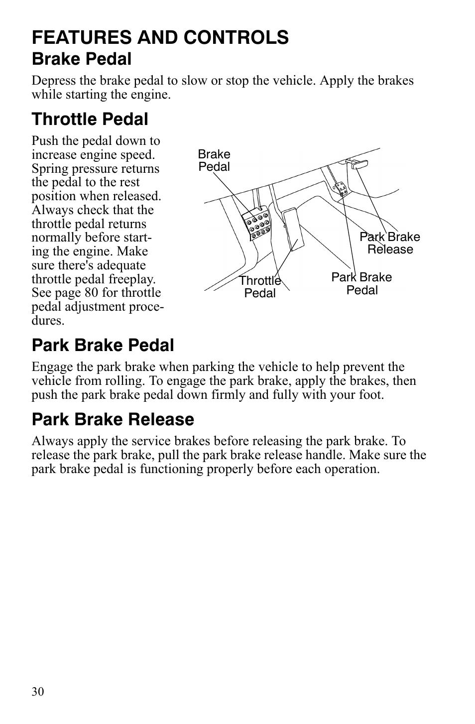 Features and controls, Brake pedal, Throttle pedal | Park brake pedal, Park brake release | Polaris 500 User Manual | Page 33 / 129