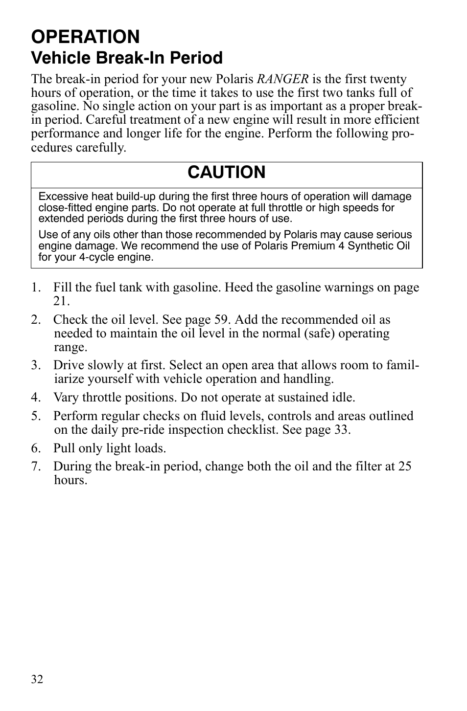 Operation, Vehicle break-in period, Caution | Polaris 500 User Manual | Page 35 / 129