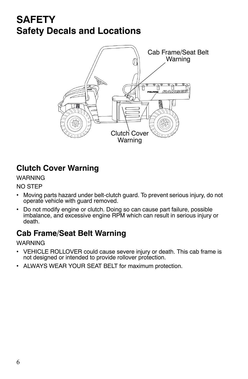 Safety, Safety decals and locations, Clutch cover warning | Cab frame/seat belt warning | Polaris 500 User Manual | Page 9 / 129