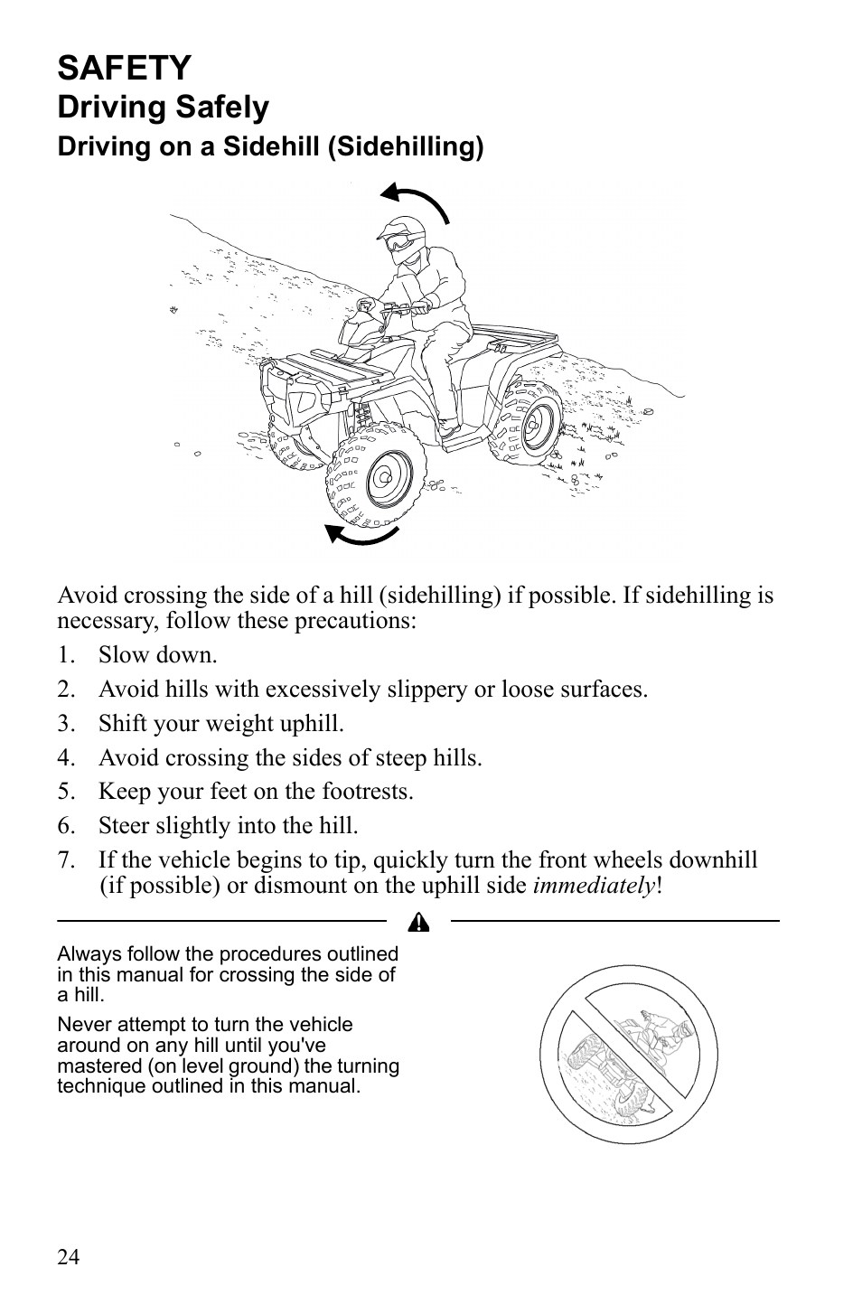 Safety, Driving safely, Driving on a sidehill (sidehilling) | Polaris Sportsman 9922553 User Manual | Page 26 / 132