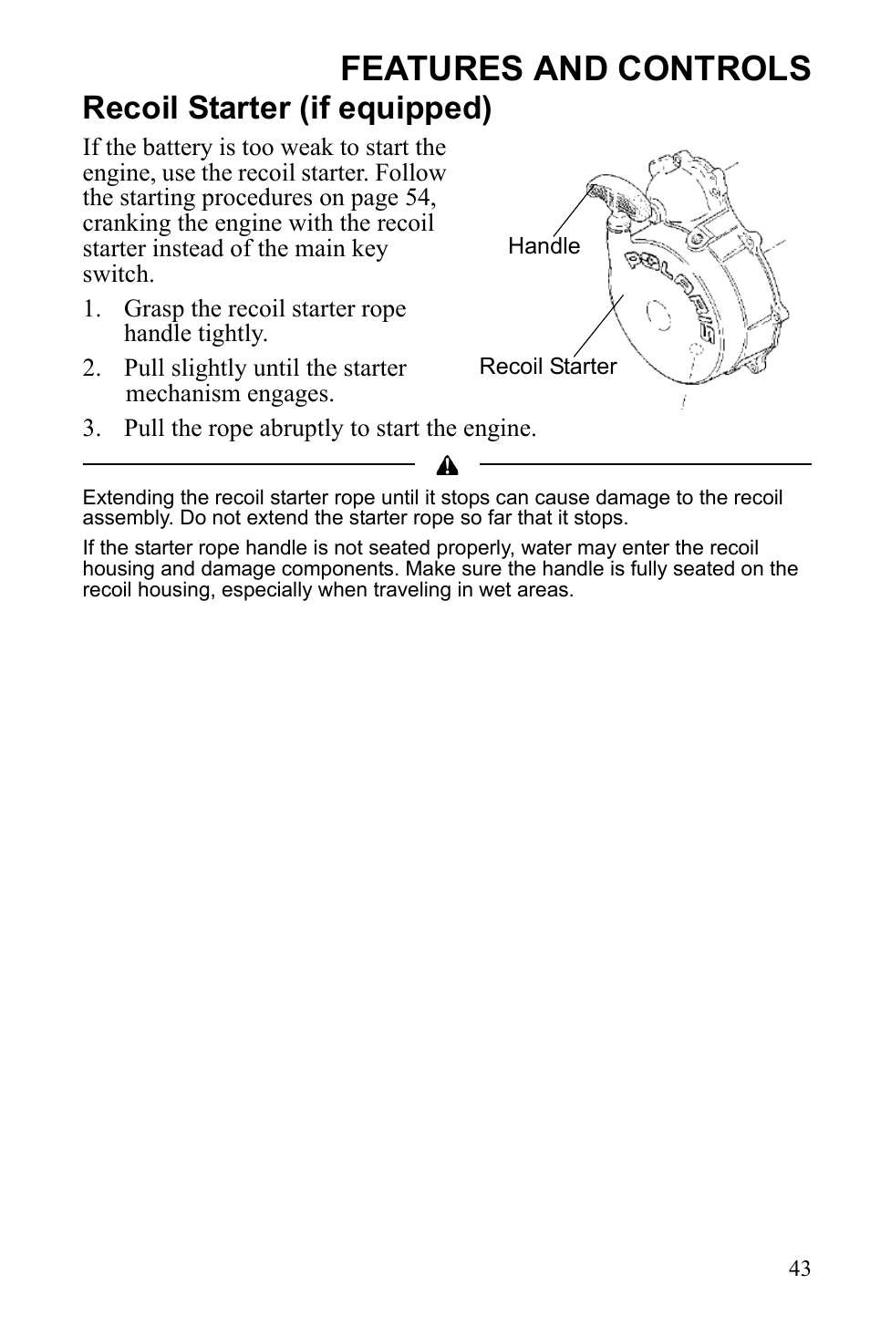 Features and controls, Recoil starter (if equipped) | Polaris Sportsman 9922553 User Manual | Page 45 / 132