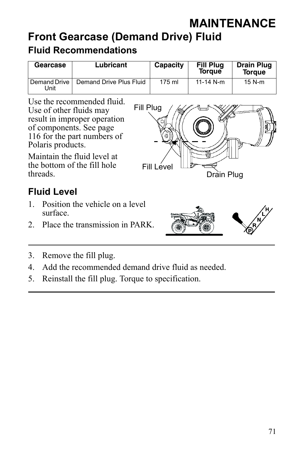 Maintenance, Front gearcase (demand drive) fluid, Fluid recommendations | Fluid level | Polaris Sportsman 9922553 User Manual | Page 73 / 132