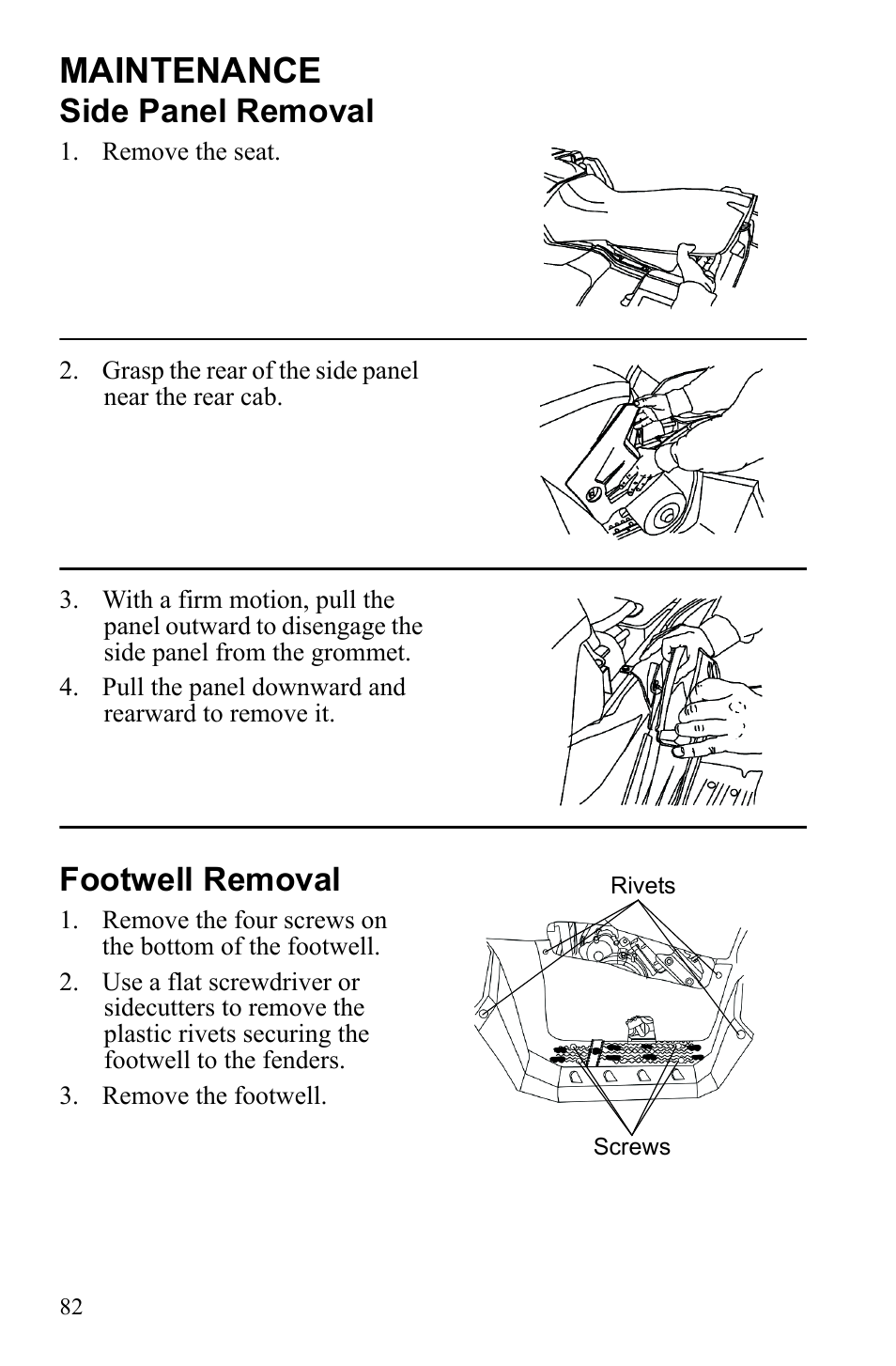 Maintenance, Side panel removal, Footwell removal | Polaris Sportsman 9922553 User Manual | Page 84 / 132