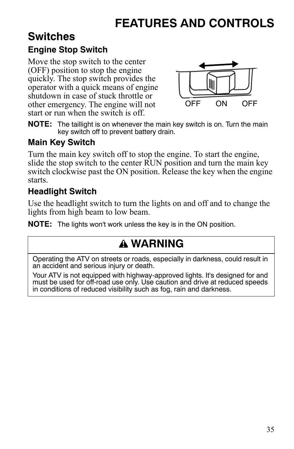 Features and controls, Switches, Warning | Polaris Sportsman 9921309 User Manual | Page 38 / 145