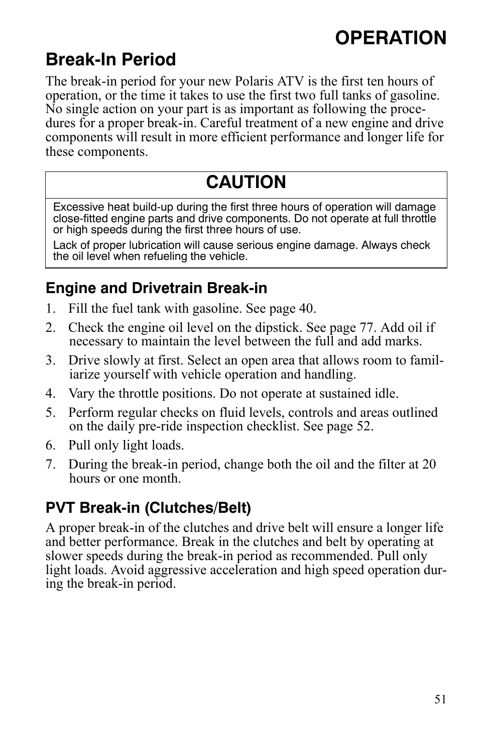 Operation, Break-in period, Caution | Polaris Sportsman 9921309 User Manual | Page 54 / 145