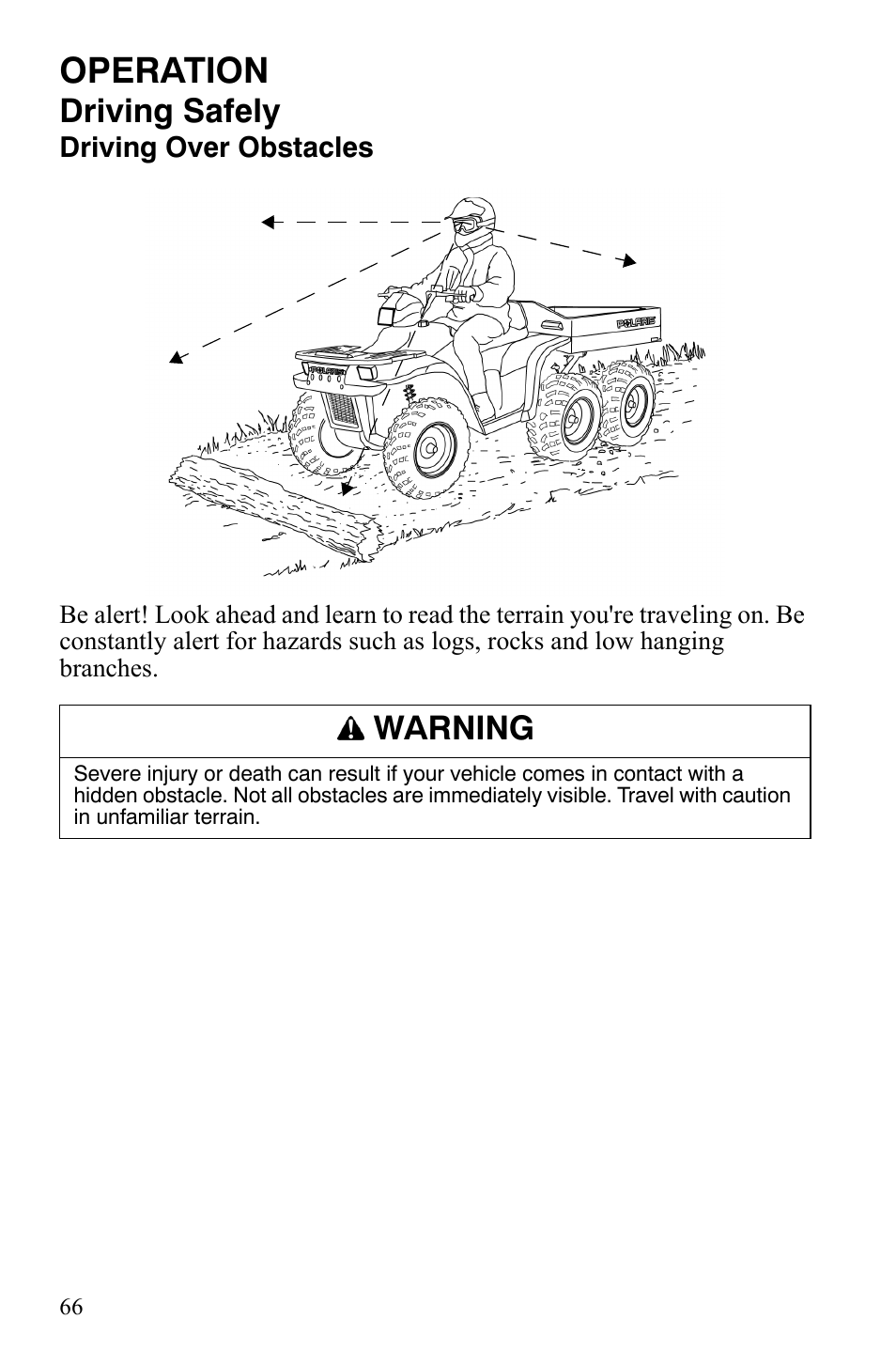 Operation, Driving safely, Warning | Polaris Sportsman 9921309 User Manual | Page 69 / 145