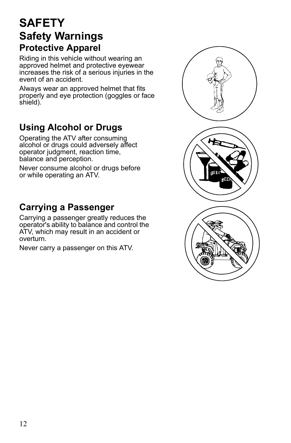 Safety, Safety warnings, Protective apparel | Using alcohol or drugs, Carrying a passenger | Polaris Sportsman 9922452 User Manual | Page 16 / 148