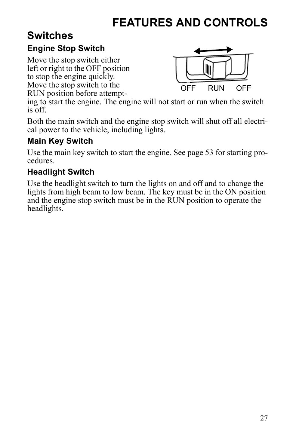 Features and controls, Switches | Polaris Sportsman 9922452 User Manual | Page 31 / 148