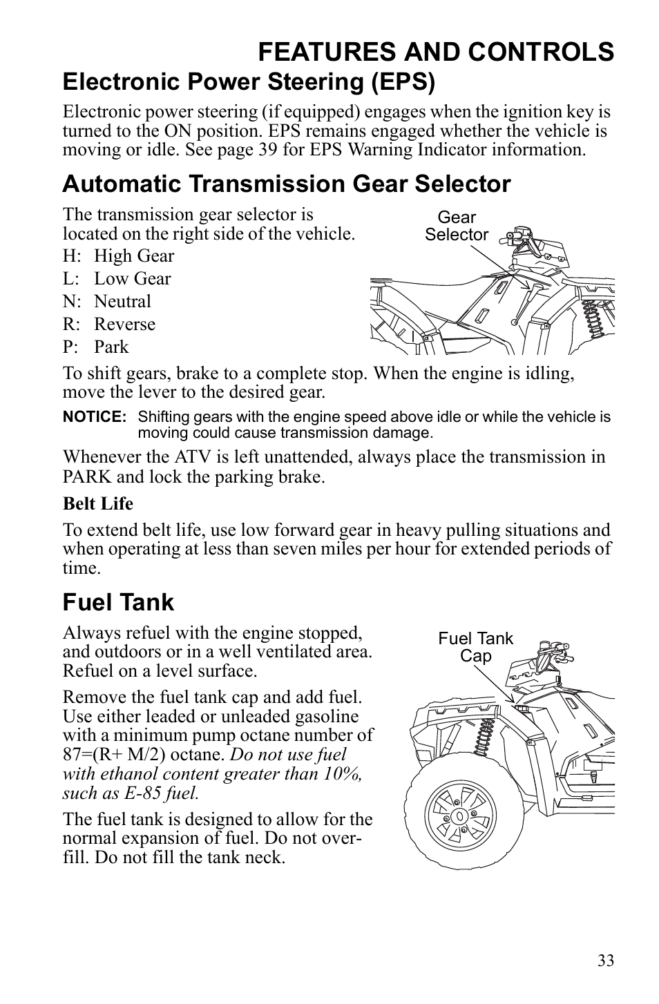 Features and controls, Electronic power steering (eps), Automatic transmission gear selector | Fuel tank | Polaris Sportsman 9922452 User Manual | Page 37 / 148