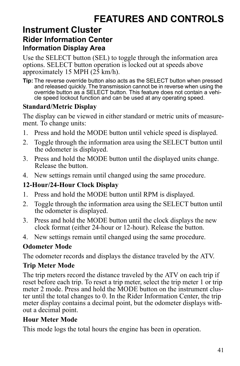 Features and controls, Instrument cluster | Polaris Sportsman 9922452 User Manual | Page 45 / 148