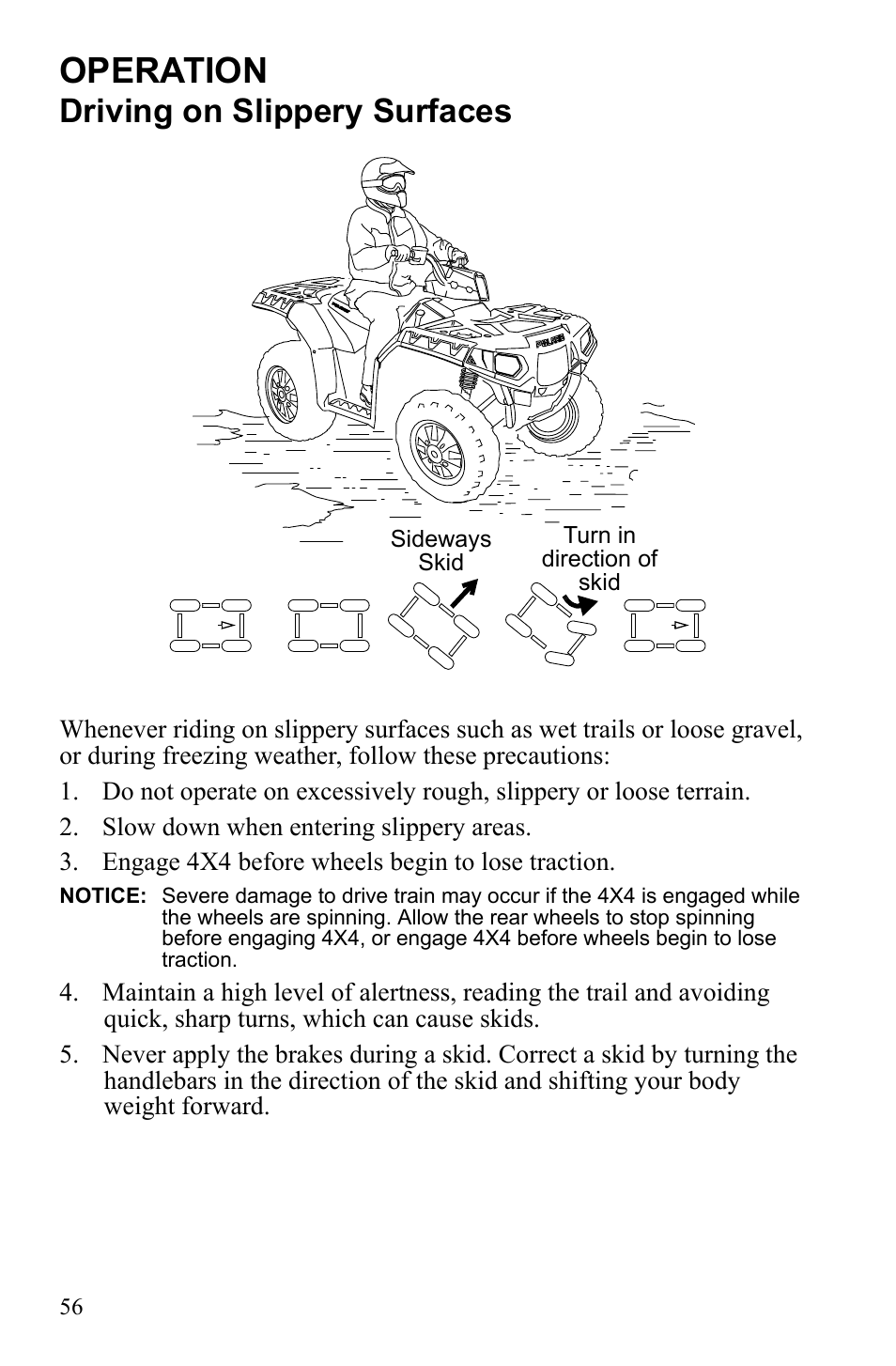 Operation, Driving on slippery surfaces | Polaris Sportsman 9922452 User Manual | Page 60 / 148