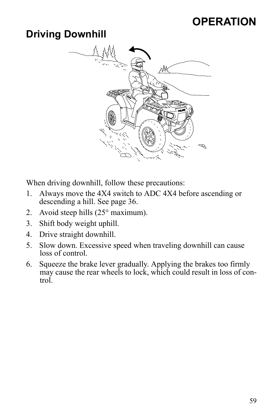 Operation, Driving downhill | Polaris Sportsman 9922452 User Manual | Page 63 / 148