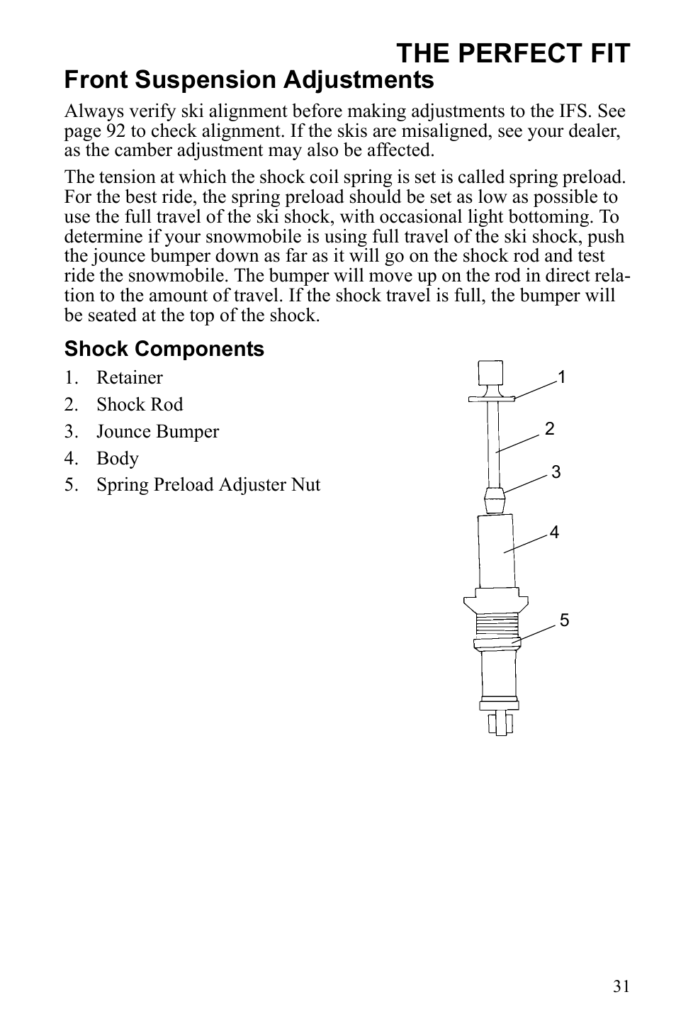 The perfect fit, Front suspension adjustments | Polaris Widetrack LX User Manual | Page 34 / 127