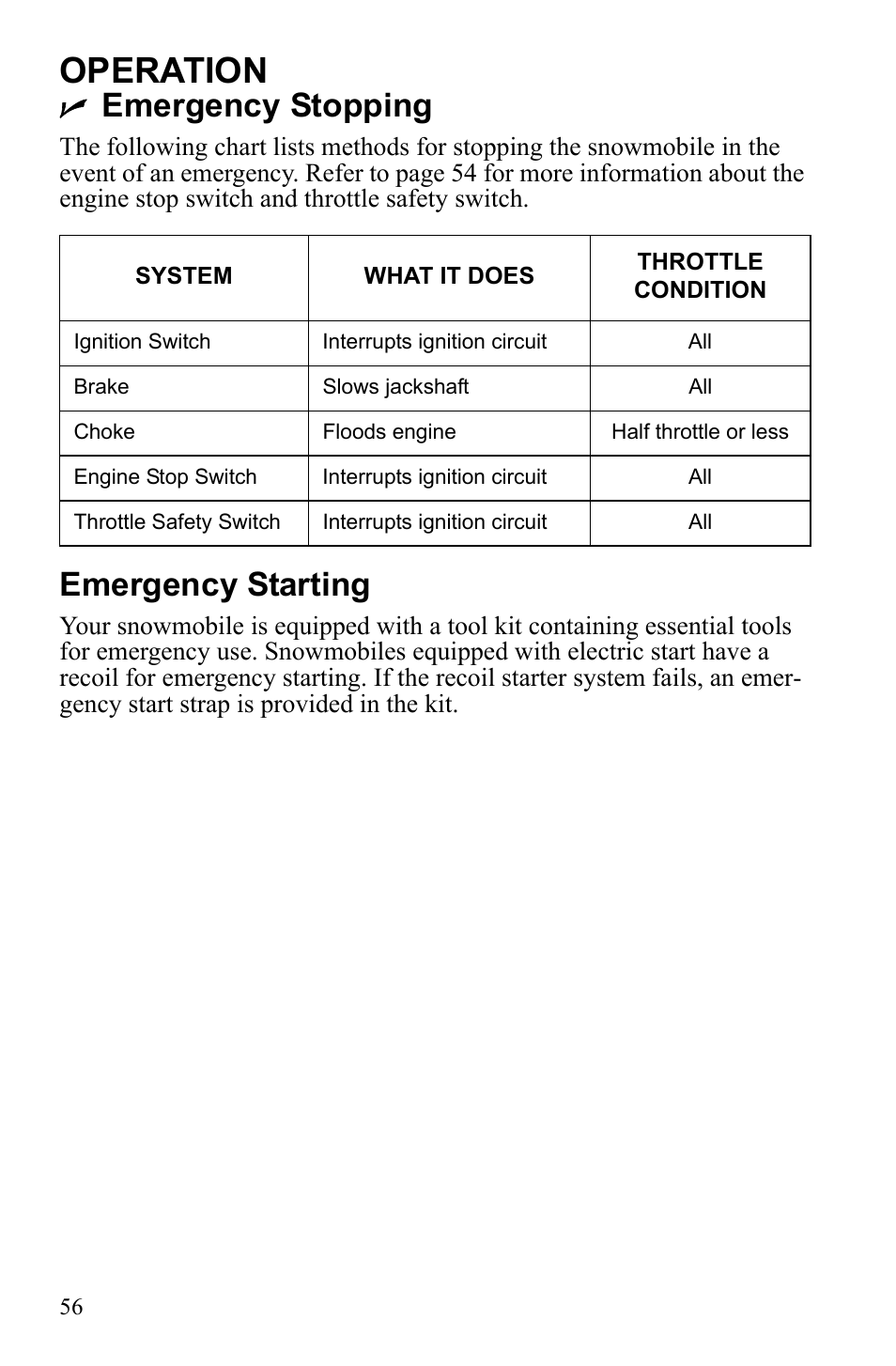 Operation, Emergency stopping, Emergency starting | Polaris Widetrack LX User Manual | Page 59 / 127