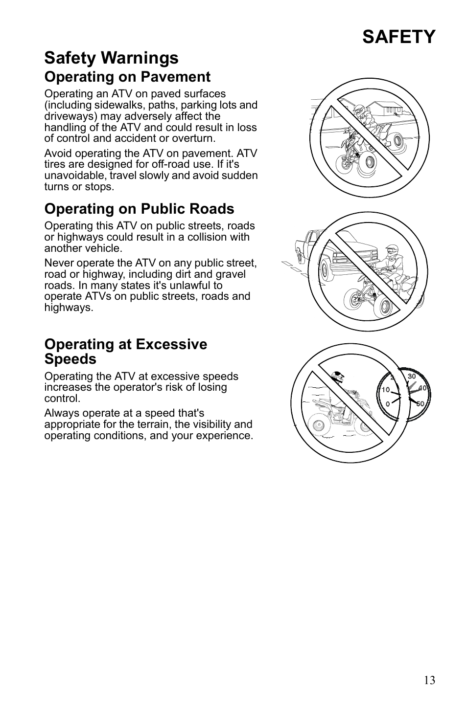 Safety, Safety warnings, Operating on pavement | Operating on public roads, Operating at excessive speeds | Polaris Phoenix 9921841 User Manual | Page 16 / 109