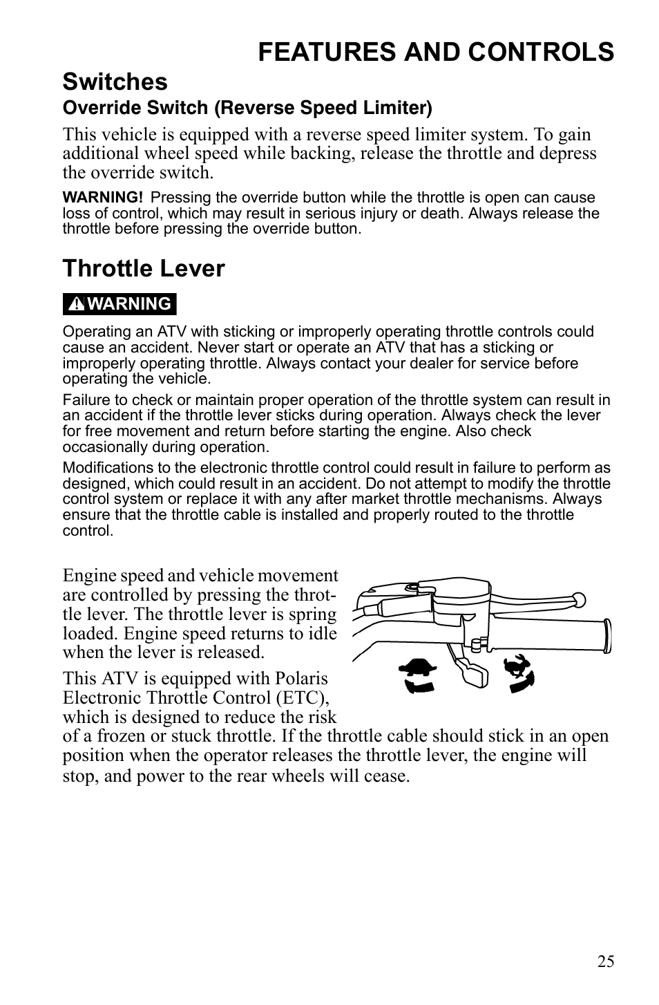 Features and controls, Switches, Throttle lever | Polaris Phoenix 9921841 User Manual | Page 28 / 109