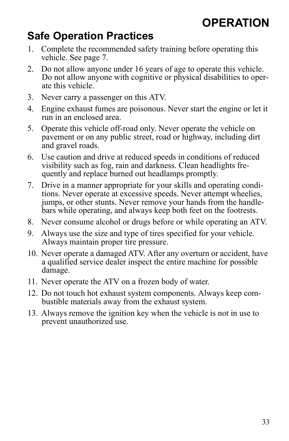 Operation, Safe operation practices | Polaris Phoenix 9921841 User Manual | Page 36 / 109